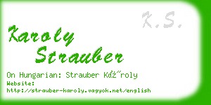 karoly strauber business card